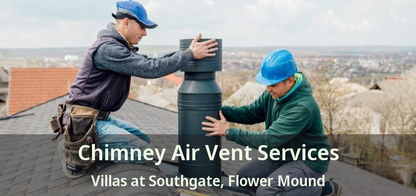 Chimney Air Vent Services Villas at Southgate, Flower Mound - TX