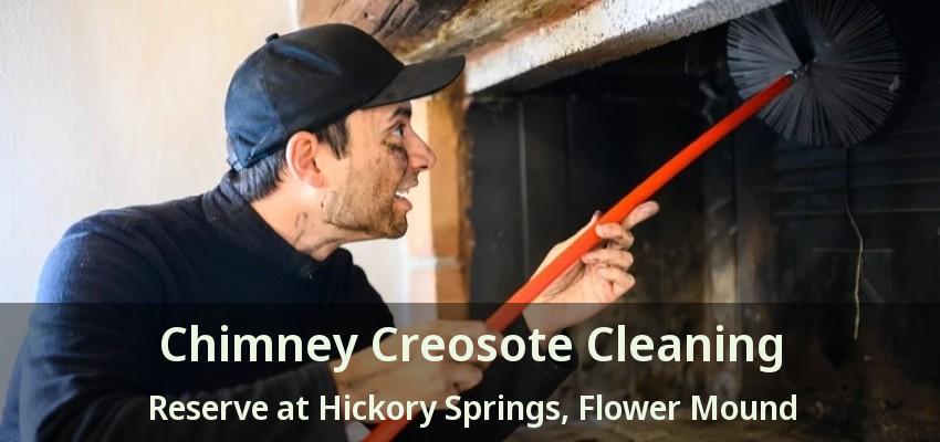 Chimney Creosote Cleaning Reserve at Hickory Springs, Flower Mound - TX