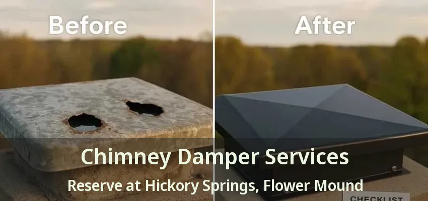 Chimney Damper Services Reserve at Hickory Springs, Flower Mound - TX