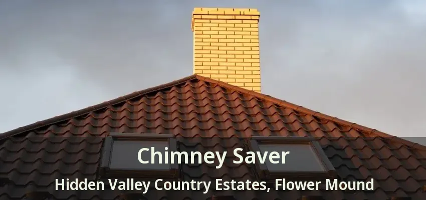 Chimney Saver Hidden Valley Country Estates, Flower Mound - TX