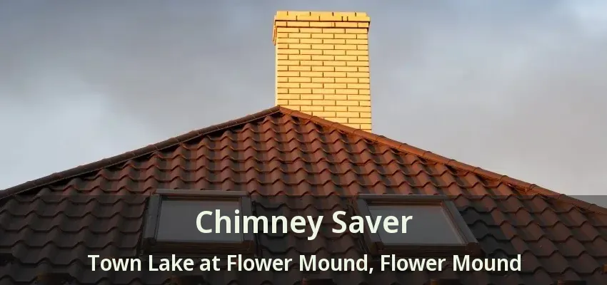 Chimney Saver Town Lake at Flower Mound, Flower Mound - TX