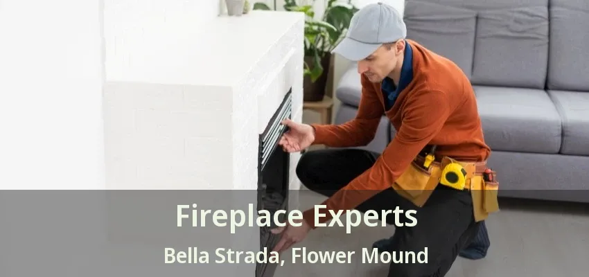 Fireplace Experts Bella Strada, Flower Mound - TX