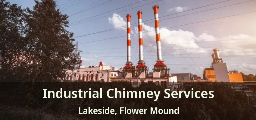 Industrial Chimney Services Lakeside, Flower Mound - TX
